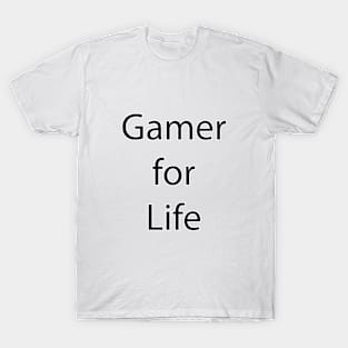 Gaming Quote 7 T-Shirt